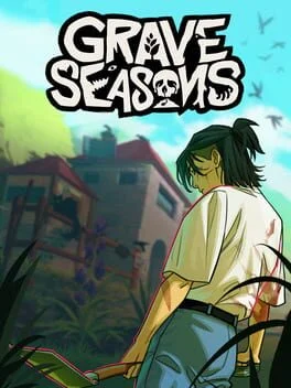 Grave Seasons Grave Seasons