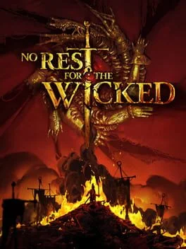 No Rest for the Wicked No Rest for the Wicked