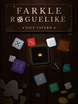 Dice Tavern: Farkle Roguelike Dice Tavern: Farkle Roguelike