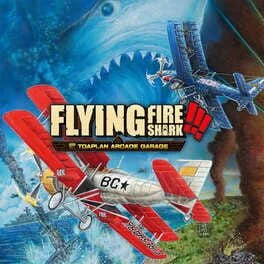 Toaplan Arcade Garage: Flying Fire Shark Toaplan Arcade Garage: Flying Fire Shark